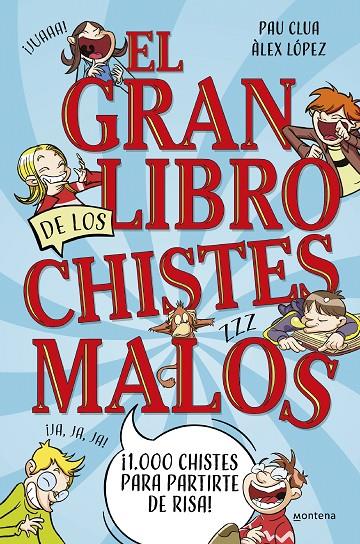 GRAN LIBRO DE LOS CHISTES MALOS, EL | 9788419650450 | CLUA, PAU ; LÓPEZ, ÀLEX