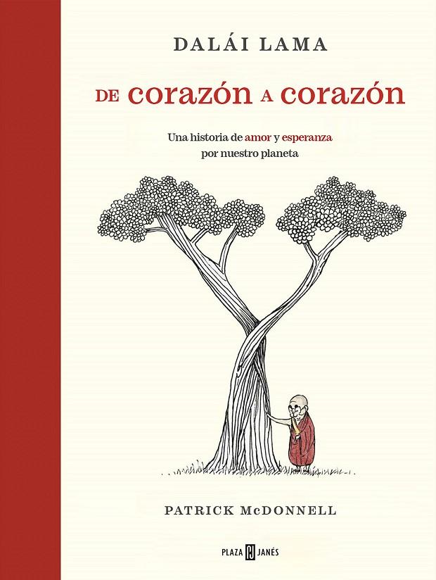 DE CORAZÓN A CORAZÓN | 9788401030932 | MCDONNELL, PATRICK ; LAMA, DALÁI