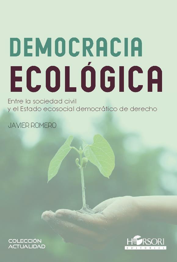 DEMOCRACIA ECOLÓGICA | 9788417994907 | ROMERO,JAVIER