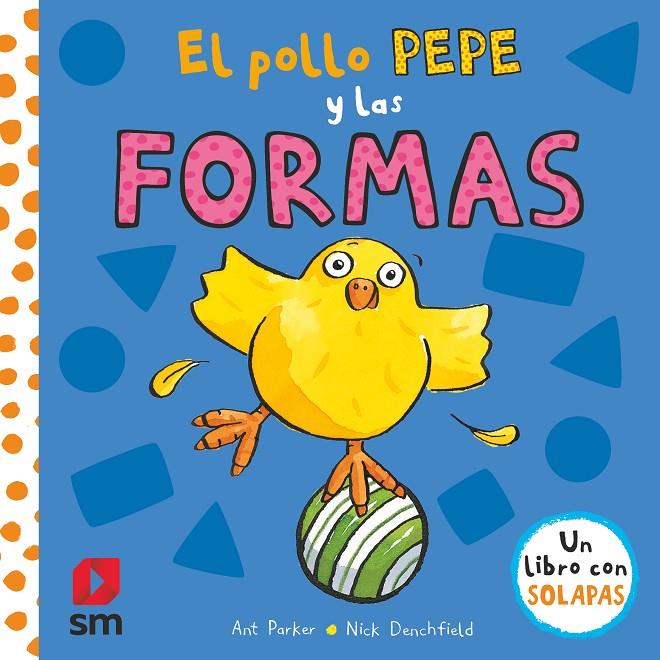 POLLO PEPE Y LAS FORMAS, EL | 9788413181967 | PARKER, ANT ; DENCHFIELD, NICK