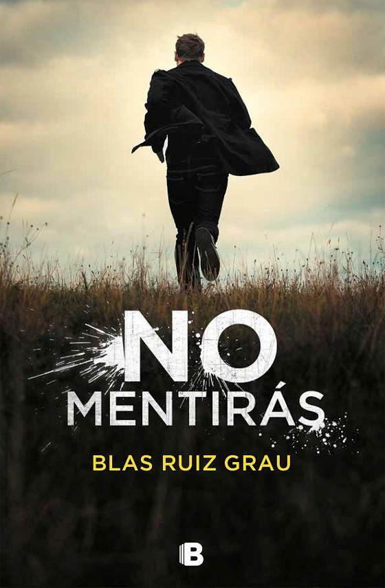 NO MENTIRAS | 9788466665704 | RUIZ GRAU, BLAS