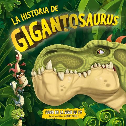 HISTORIA DE GIGANTOSAURUS, LA | 9788494869440 | CYBER GROUP STUDIOS