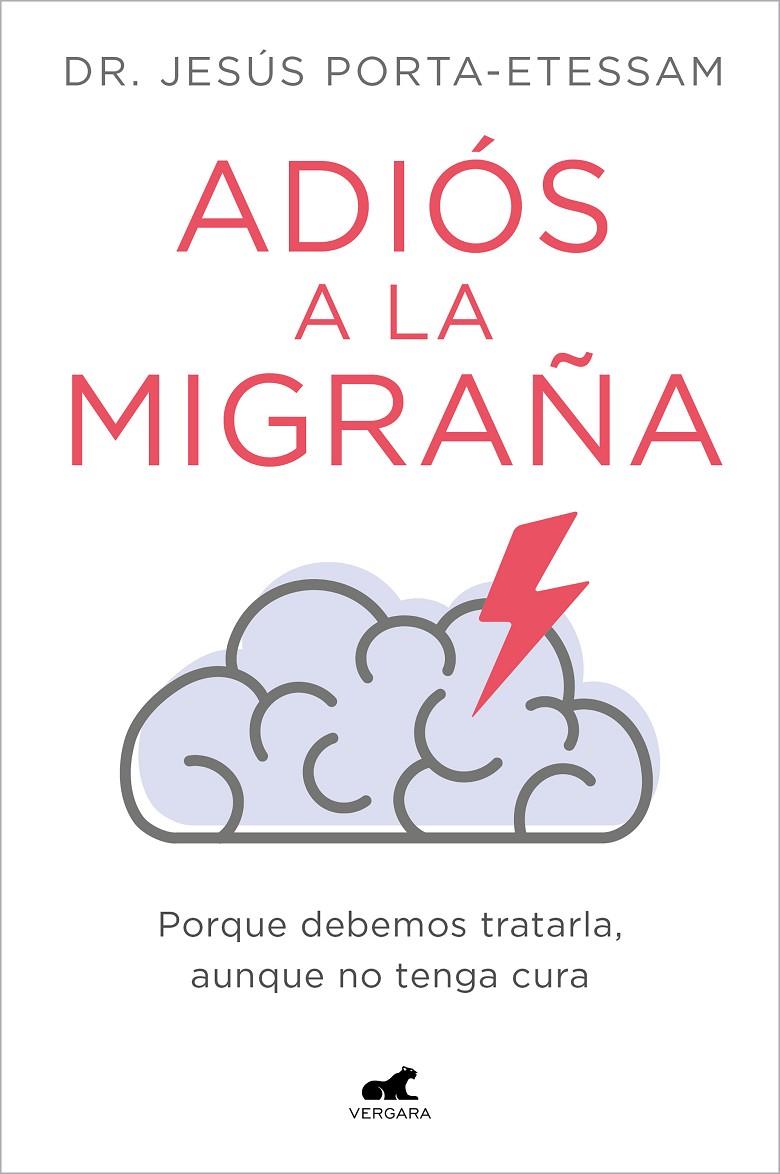 ADIÓS A LA MIGRAÑA | 9788419248527 | PORTA-ETESSAM, DR. JESÚS