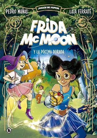 FRIDA MCMOON Y LA PÓCIMA DORADA | 9788402426864 | MAÑAS, PEDRO