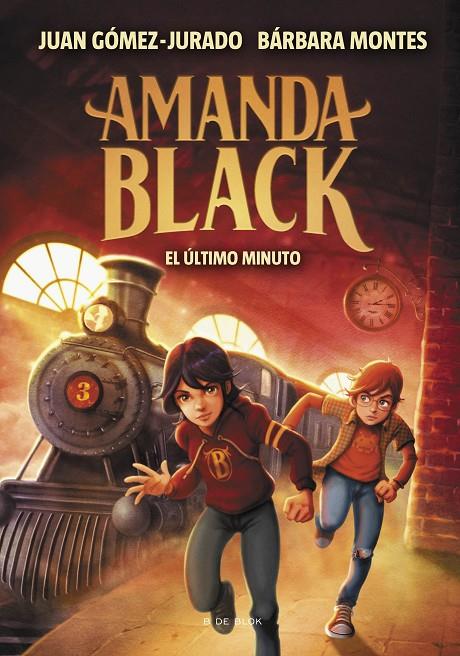 AMANDA BLACK 3 : EL ÚLTIMO MINUTO | 9788418054525 | GÓMEZ-JURADO, JUAN ; MONTES, BÁRBARA