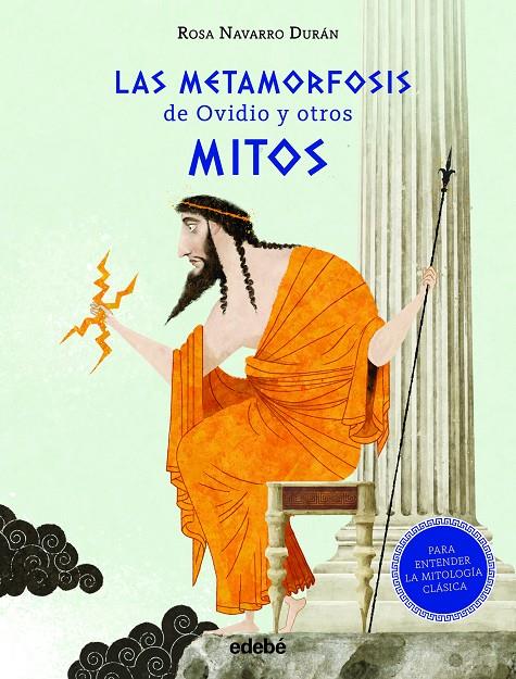 METAMORFOSIS DE OVIDIO Y OTROS MITOS, LA | 9788468347424 | NAVARRO DURÁN, ROSA