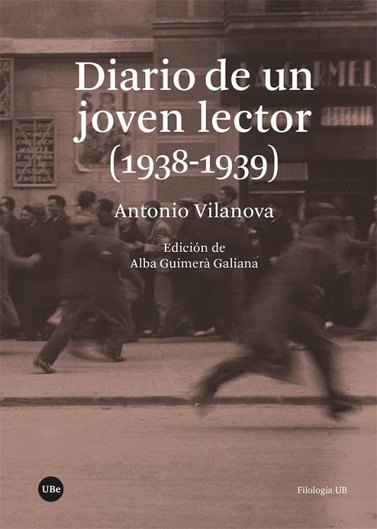 DIARIO DE UN JOVEN LECTOR (1938-1939) | 9788491688907 | VILANOVA, ANTONIO
