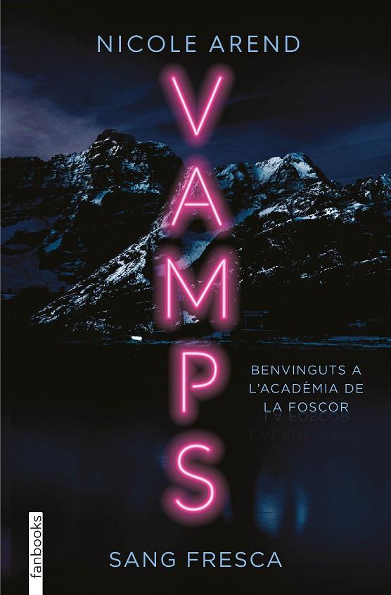 VAMPS :  SANG FRESCA | 9788419150387 | AREND, NICOLE