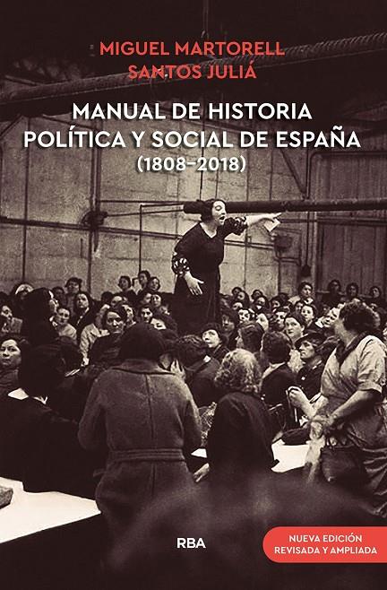 MANUAL DE HISTORIA POLÍTICA Y SOCIAL DE ESPAÑA (1808-2018)  | 9788491875932 | MARTORELL LINARES, MIGUEL ; SANZ VILLANUEVA, SANTOS