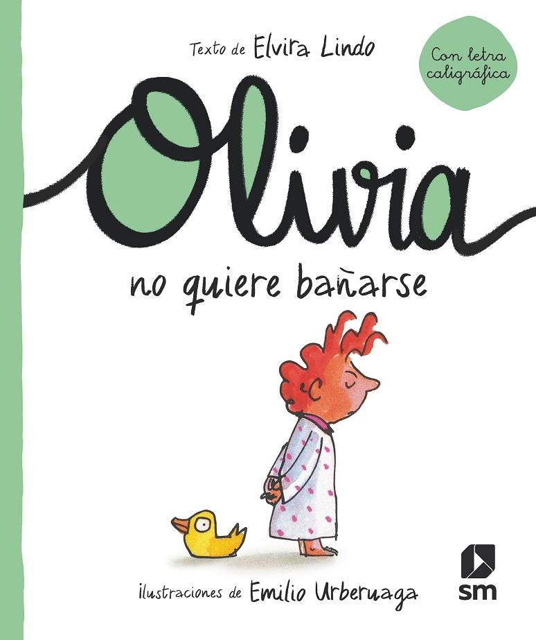OLIVIA NO QUIERE BAÑARSE | 9788413927350 | LINDO, ELVIRA ; URBERUAGA, EMILIO