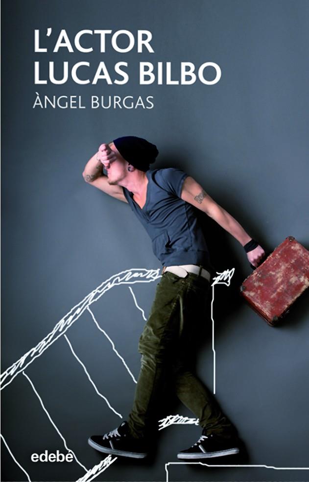 ACTOR LUCAS BILBO, L' | 9788468331294 | BURGAS, ANGEL
