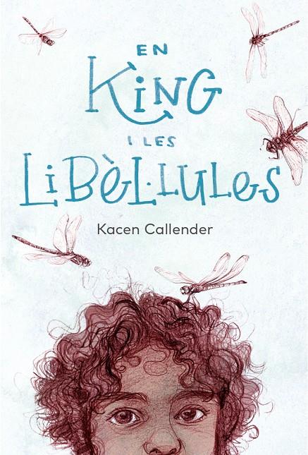 EN KING I LES LIBÈL·LULES | 9788412620184 | CALLENDER, KACEN ; DONAT BALCELLS, MARC