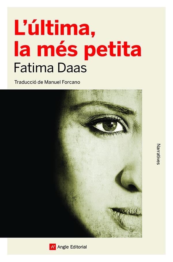 ÚLTIMA, LA MÉS PETITA, L' | 9788418197840 | DAAS, FATIMA