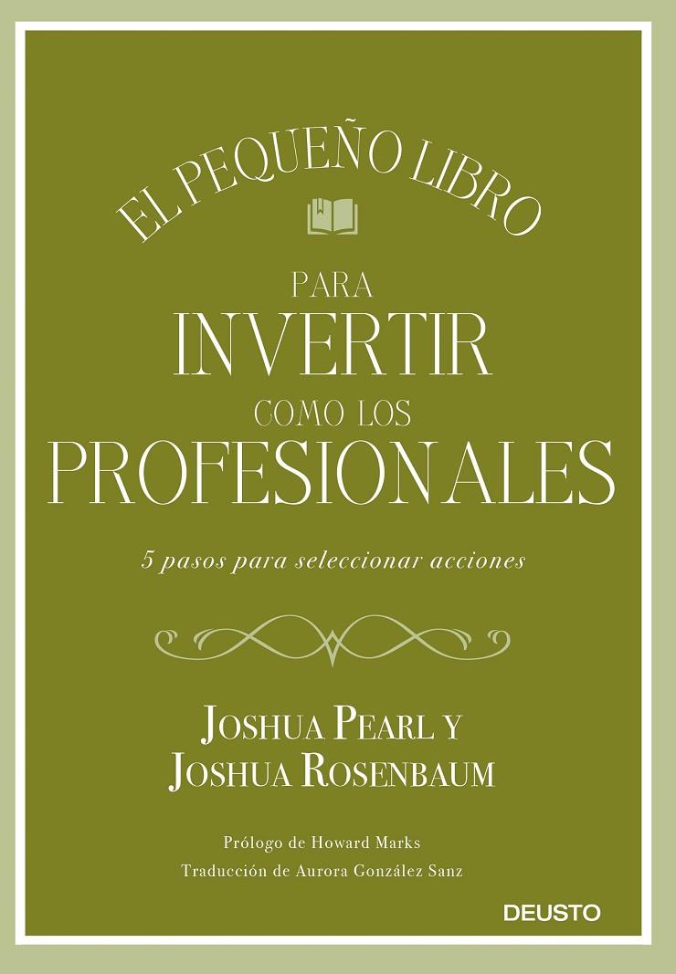 PEQUEÑO LIBRO PARA INVERTIR COMO LOS PROFESIONALES EL | 9788423433810 | PEARL, JOSHUA ; ROSENBAUM, JOSHUA 