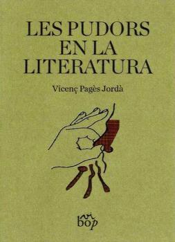 PUDORS EN LA LITERATURA, LES | 9788412030976 | PAGES, VICENÇ