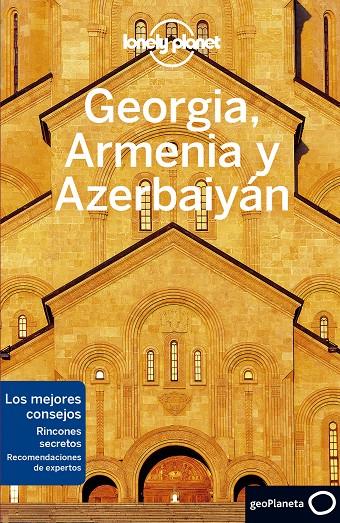 GEORGIA ARMENIA Y ARZEBAIJAN | 9788408225270 | MASTERS, TOM / BALSAM, JOEL / SMITH, JENNY