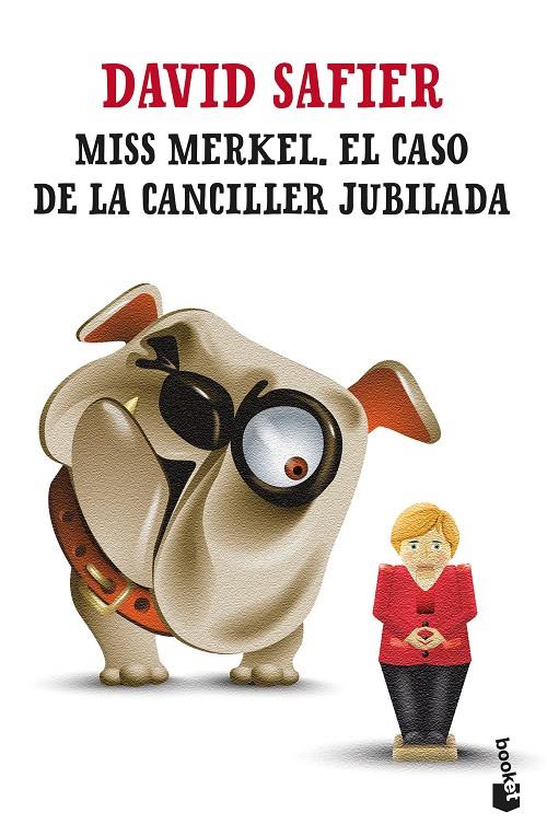 MISS MERKEL : EL CASO DE LA CANCILLER JUBILADA | 9788432241253 | SAFIER, DAVID
