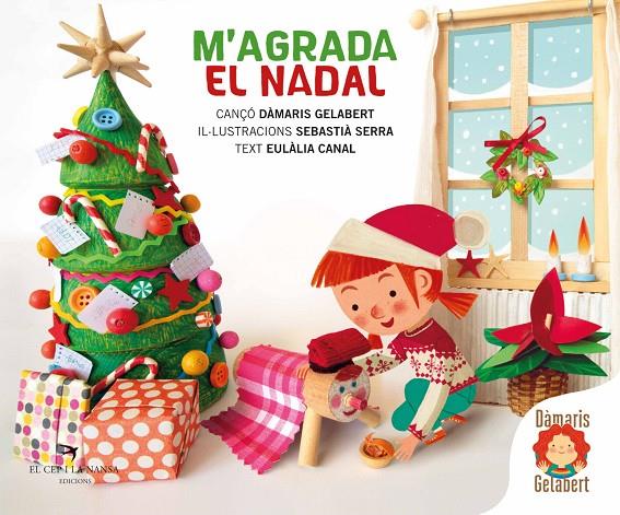 M'AGRADA EL NADAL | 9788418522666 | GELABERT, DÀMARIS ; SERRA, SEBASTIÀ ; CANAL, EULÀLIA