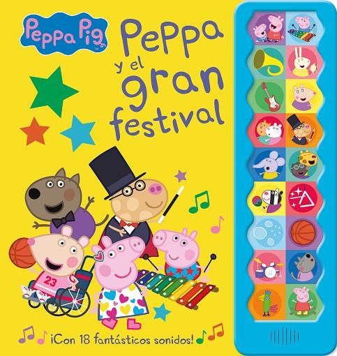 PEPPA PIG Y EL GRAN FESTIVAL | 9788448858544