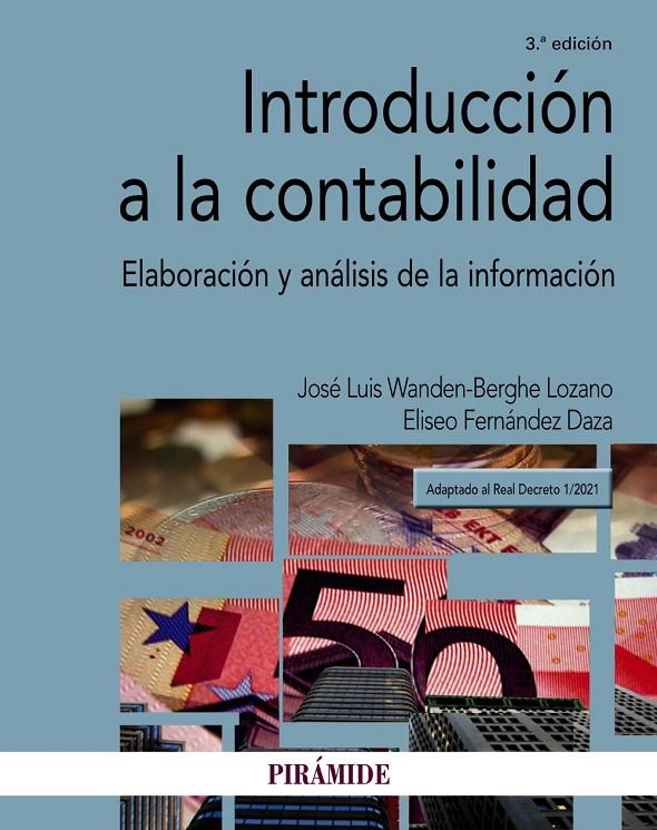 INTRODUCCIÓN A LA CONTABILIDAD | 9788436845709 | WANDEN-BERGHE, JOSÉ LUIS/FERNÁNDEZ DAZA, ELISEO