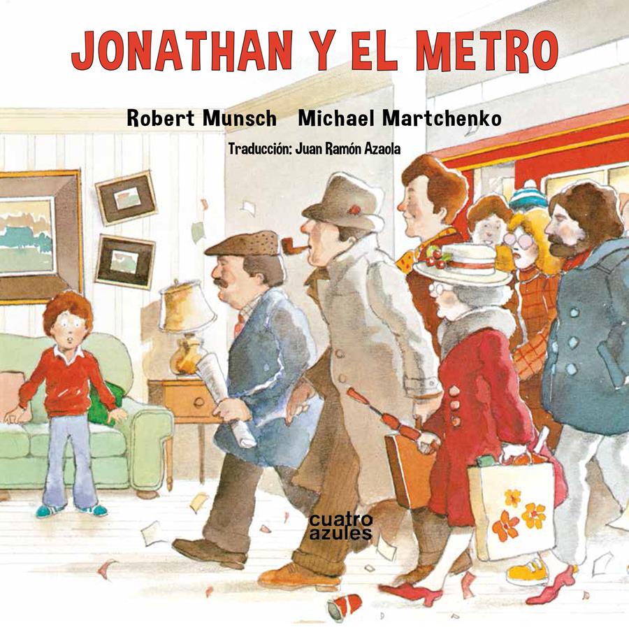 JONATHAN Y EL METRO | 9788494904868 | MUNSCH, ROBERT ; MARTCHENKO, MICHAEL