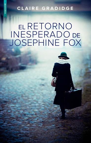 RETORNO INESPERADO DE JOSEPHINE FOX, EL | 9788417626518 | GRADIDGE, CLAIRE
