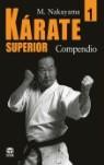 COMPENDIO KARATE SUPERIOR 1 | 9788479025458 | NAKAYAMA, M.