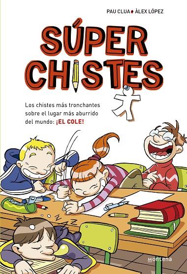 SUPER CHISTES | 9788484419921 | CLUA, PAU ; LOPEZ, ALEX