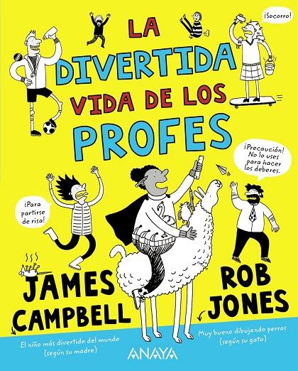 DIVERTIDA VIDA DE LOS PROFES, LA | 9788469888698 | CAMPBELL, JAMES