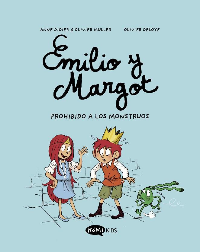 EMILIO Y MARGOT 1 : PROHIBIDO A LOS MONSTRUOS | 9788419183040 | DIDIER, ANNE ; MULLER, OLIVIER