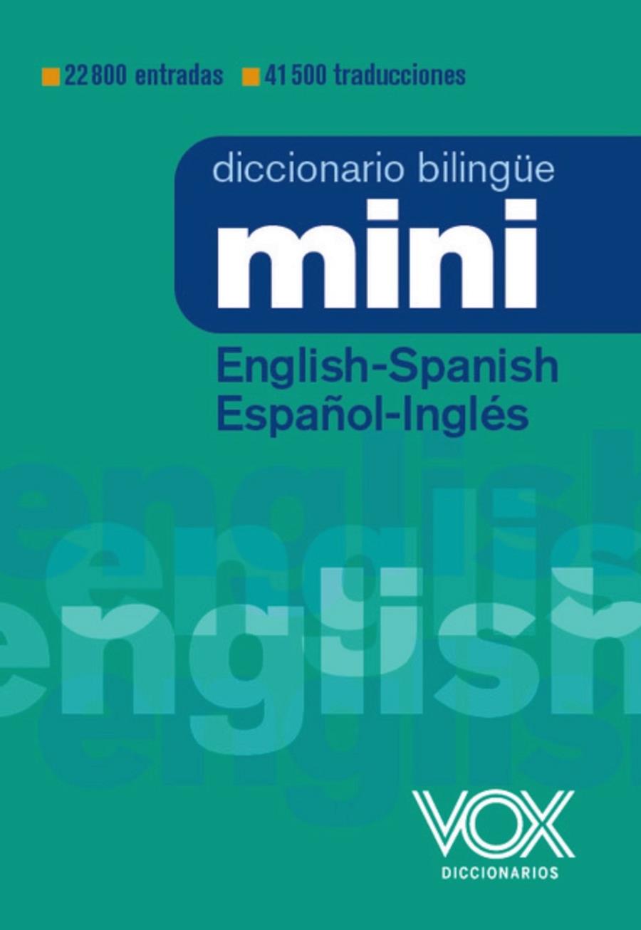 DICCIONARIO MINI ENGLISH-SPANISH / ESPAÑOL-INGLÉS | 9788499744025