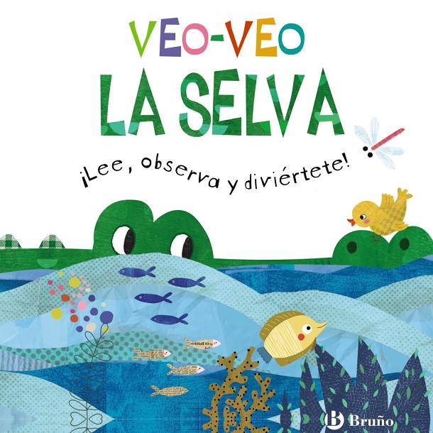 VEO-VEO : LA SELVA | 9788469668924 | GOLDING, ELIZABETH