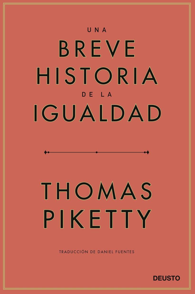 UNA BREVE HISTORIA DE LA IGUALDAD | 9788423433117 | PIKETTY, THOMAS