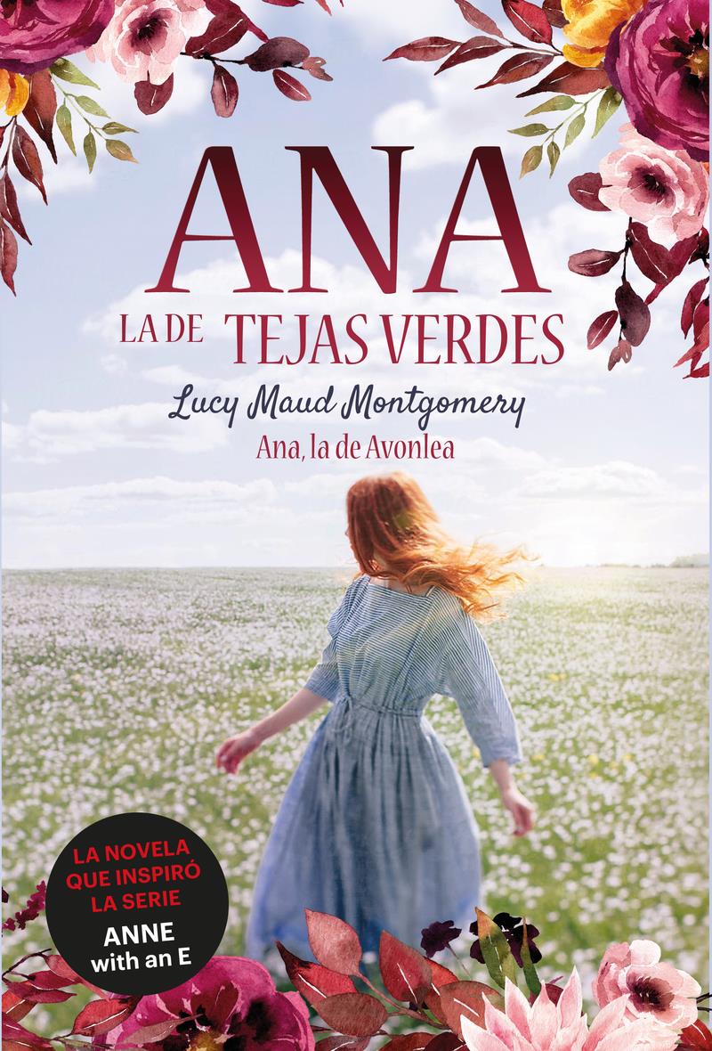 ANA LA DE TEJAS VERDES 2 : ANA LA DE AVONLEA | 9788418538261 | MONTGOMERY, LUCY MAUD
