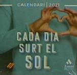 CALENDARI 2021 CADA DIA SURT EL SOL | 9788418114427 | VV.AA.