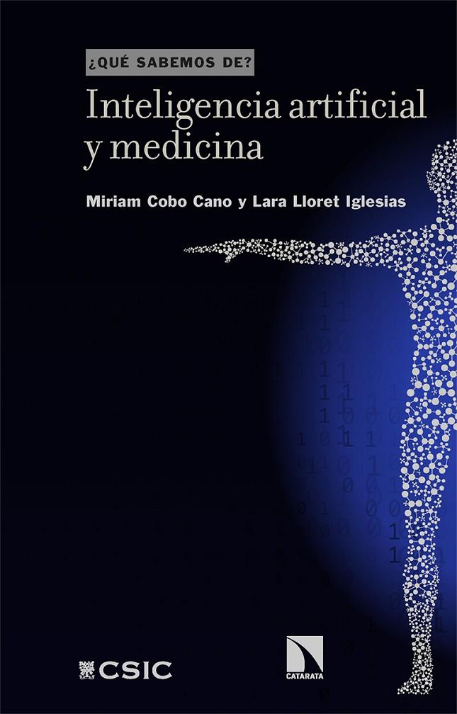 INTELIGENCIA ARTIFICIAL Y MEDICINA | 9788413527253 | COBO CANO, MIRIAM ; LLORET IGLESIAS, LARA