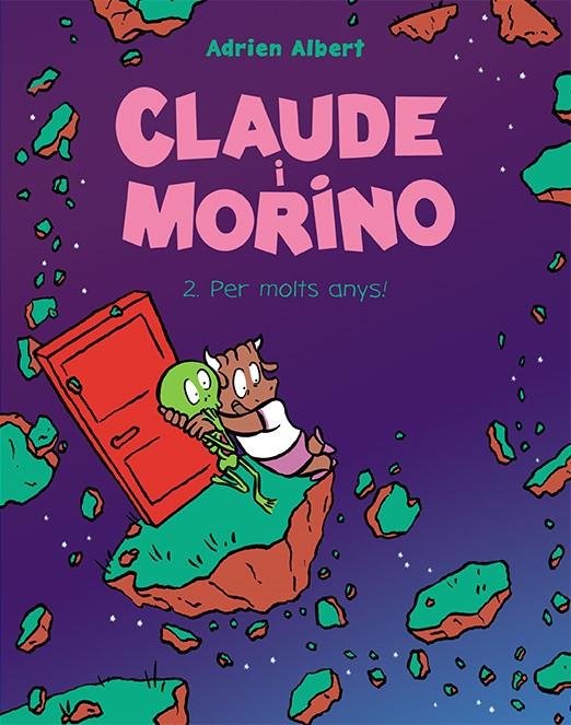 CLAUDE I MORINO 2. PER MOLTS ANYS! | 9788418215483 | ALBERT, ADRIEN