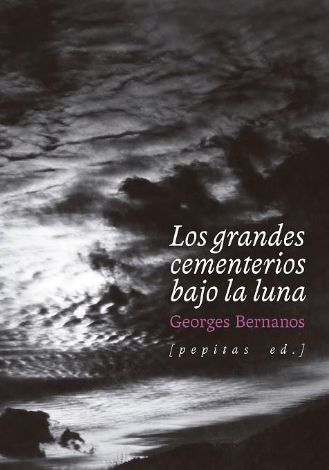 GRANDES CEMENTERIOS BAJO LA LUNA, LOS | 9788418998645 | BERNANOS, GEORGES