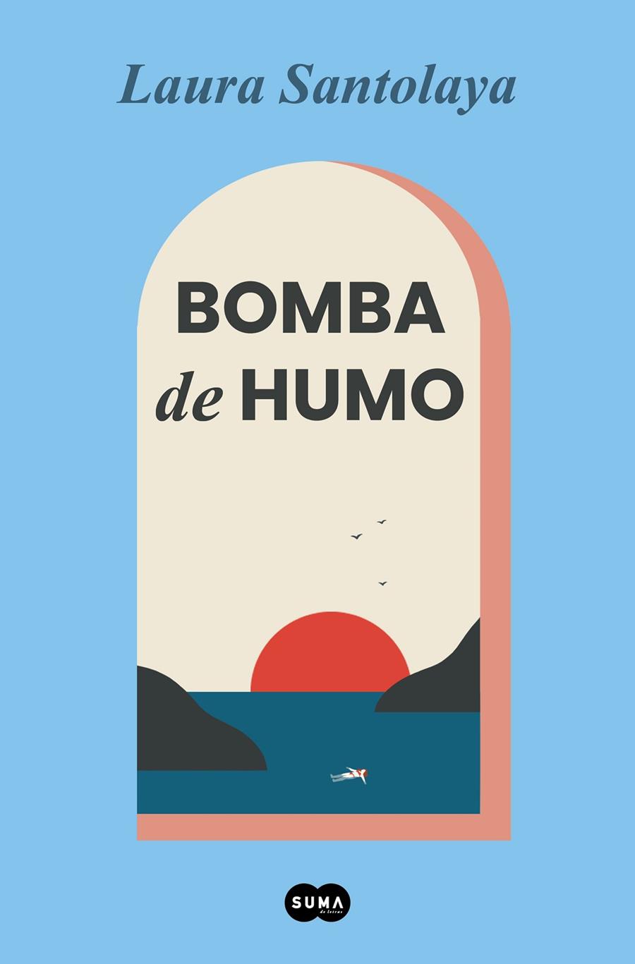 BOMBA DE HUMO | 9788491296003 | SANTOLAYA, LAURA