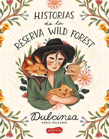 HISTORIAS DE LA RESERVA WILD FOREST | 9788418279119 | DULCINEA; CALASANZ, PAOLA