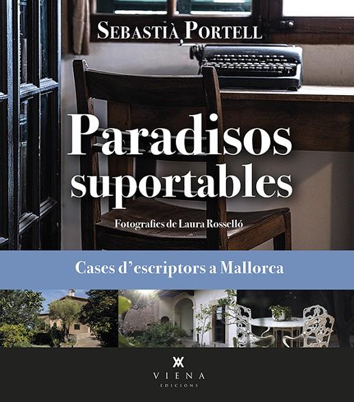 PARADISOS SUPORTABLES | 9788419474070 | PORTELL CLAR, SEBASTIÀ ; ROSELLÓ, LAURA