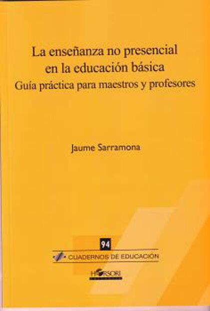 ENSEÑANZA NO PRESENCIAL EN LA EDUCACION BASICA, LA | 9788417994532 | SARRAMONA, JAUME