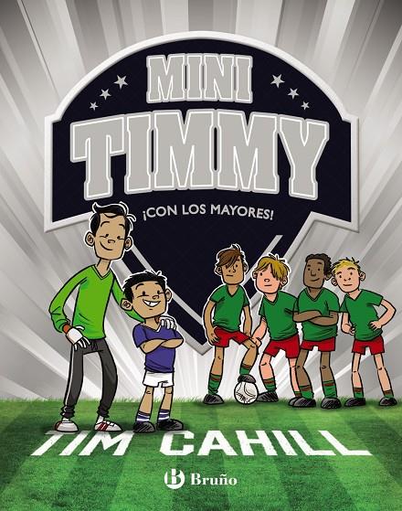 MINI TIMMY 11 : ¡CON LOS MAYORES! | 9788469666517 | CAHILL, TIM ; MCKENZIE, HEATH