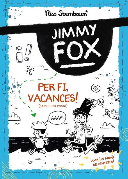 JIMMY FOX 2  :  PER FI, VACANCES! (CAMPI QUI PUGUI) | 9788448962982 | STERNBAUM, NICO