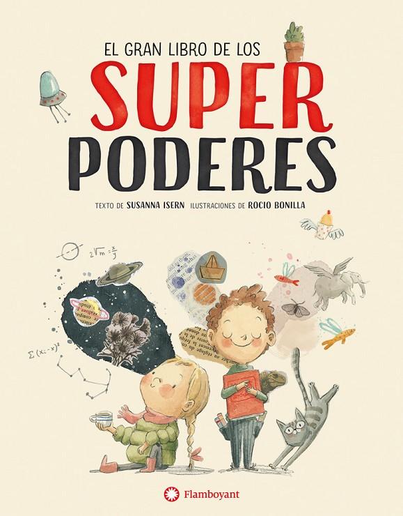 LIBRO DE LOS SUPERPODERES, EL | 9788494717376 | ISERN, SUSANNA ; BONILLA, ROCIO