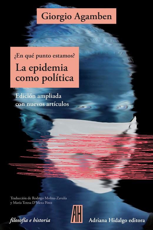 EPIDEMIA COMO POLITICA, LA | 9788416287246 | AGAMBEN, GIORGIO