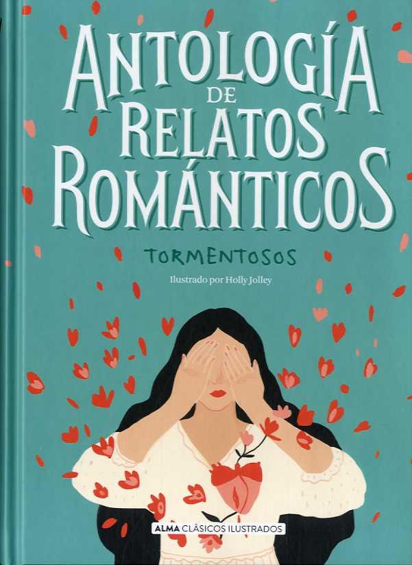 ANTOLOGIA DE RELATOS ROMANTICOS | 9788418008030 | AA.VV.