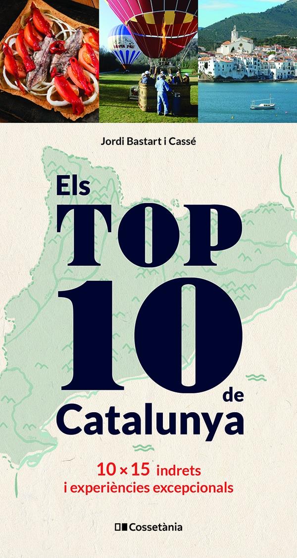TOP 10 DE CATALUNYA, ELS | 9788413560496 | BASTART I CASSÉ, JORDI