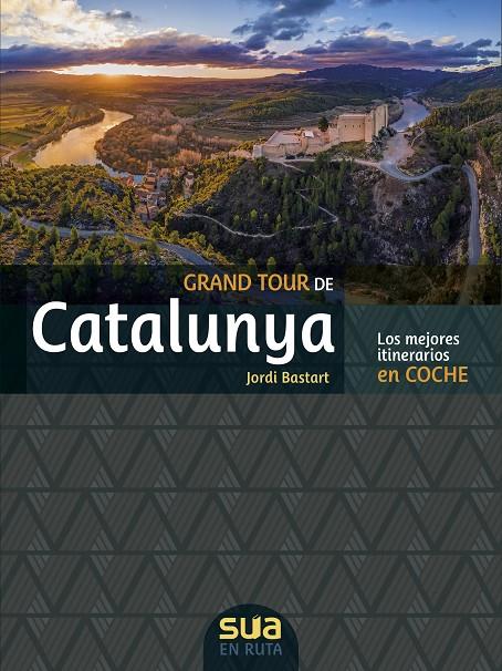 GRAND TOUR DE CATALUNYA EN COCHE | 9788482167633 | BASTART, JORDI