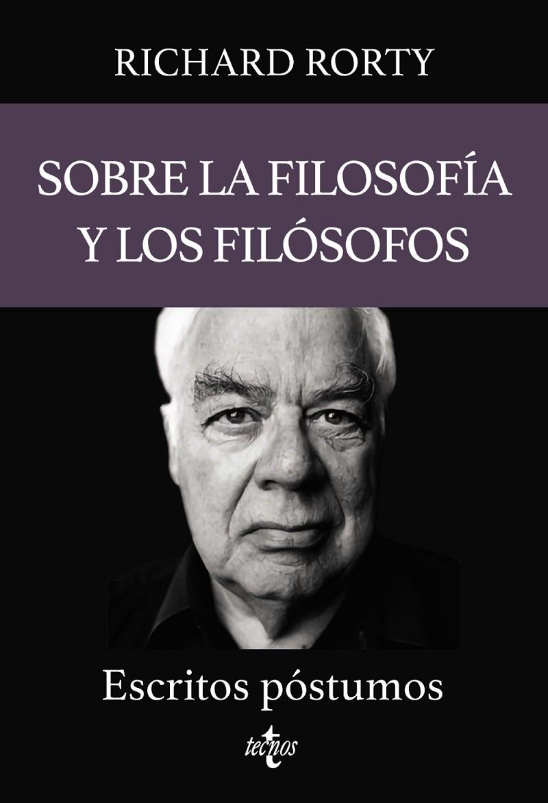 SOBRE LA FILOSOFÍA Y LOS FILÓSOFOS | 9788430987412 | RORTY, RICHARD ; MALECKI, W. P. ; VOPARIL, CHRIS